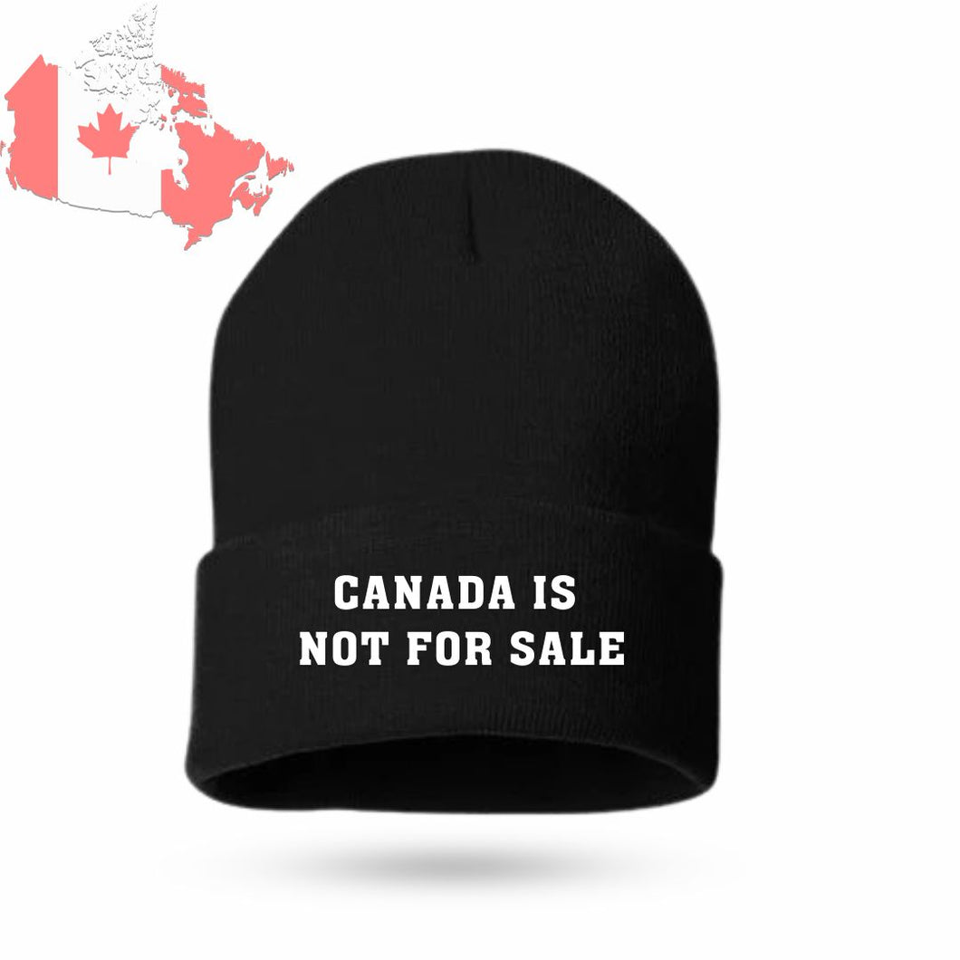 CANADA IS NOT FOR SALE TOQUE